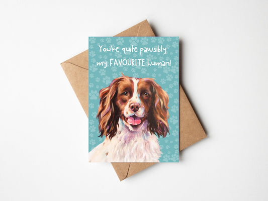 Favourite Human Dog - Greetings Card