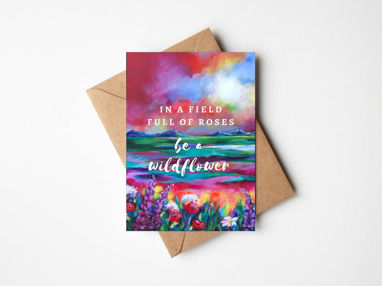 Be A Wildflower - Greetings Card